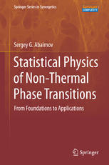Statistical Physics of Non-Thermal Phase Transitions: From Foundations to Applications