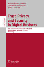 Trust, Privacy and Security in Digital Business: 12th International Conference, TrustBus 2015, Valencia, Spain, September 1-2, 2015, Proceedings