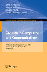 Security in Computing and Communications: Third International Symposium, SSCC 2015, Kochi, India, August 10-13, 2015. Proceedings