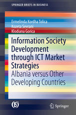 Information Society Development through ICT Market Strategies: Albania versus Other Developing Countries