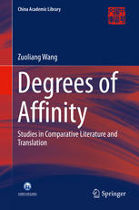 Degrees of Affinity: Studies in Comparative Literature and Translation