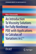 An Introduction To Viscosity Solutions for Fully Nonlinear PDE with Applications to Calculus of Variations in L∞