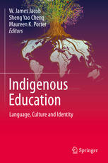 Indigenous Education: Language, Culture and Identity