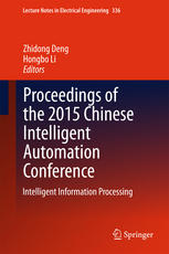 Proceedings of the 2015 Chinese Intelligent Automation Conference: Intelligent Information Processing