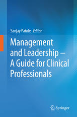 Management and Leadership – A Guide for Clinical Professionals