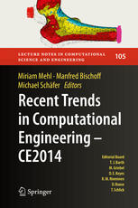 Recent Trends in Computational Engineering - CE2014: Optimization, Uncertainty, Parallel Algorithms, Coupled and Complex Problems