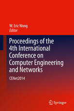 Proceedings of the 4th International Conference on Computer Engineering and Networks: CENet2014