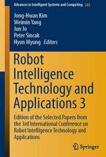 Robot Intelligence Technology and Applications 3: Results from the 3rd International Conference on Robot Intelligence Technology and Applications