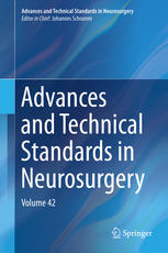 Advances and Technical Standards in Neurosurgery: Volume 42