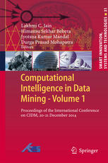 Computational Intelligence in Data Mining - Volume 1: Proceedings of the International Conference on CIDM, 20-21 December 2014