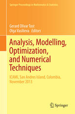Analysis, Modelling, Optimization, and Numerical Techniques: ICAMI, San Andres Island, Colombia, November 2013