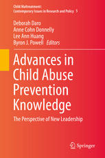 Advances in Child Abuse Prevention Knowledge: The Perspective of New Leadership