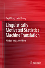 Linguistically Motivated Statistical Machine Translation: Models and Algorithms