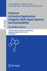 Advances in Practical Applications of Agents, Multi-Agent Systems, and Sustainability: The PAAMS Collection: 13th International Conference, PAAMS 2015