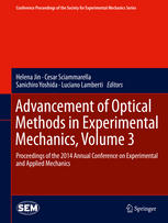 Advancement of Optical Methods in Experimental Mechanics, Volume 3: Proceedings of the 2014 Annual Conference on Experimental and Applied Mechanics