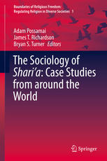 The Sociology of Shari’a: Case Studies from around the World