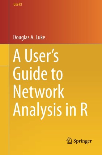A Users Guide to Network Analysis in R