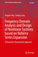 Frequency Domain Analysis and Design of Nonlinear Systems based on Volterra Series Expansion: A Parametric Characteristic Approach