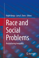 Race and Social Problems: Restructuring Inequality