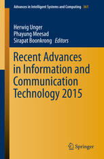 Recent Advances in Information and Communication Technology 2015: Proceedings of the 11th International Conference on Computing and Information Techno