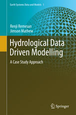 Hydrological Data Driven Modelling: A Case Study Approach