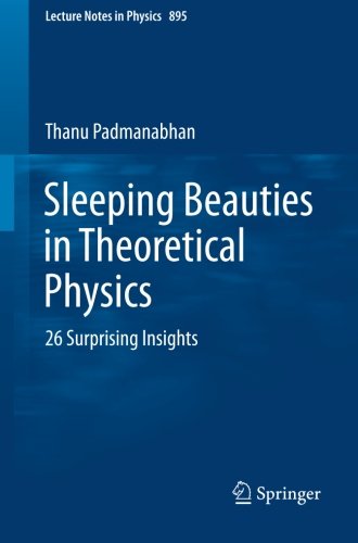 Sleeping beauties in theoretical physics : 26 surprising insights