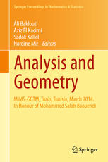 Analysis and Geometry: MIMS-GGTM, Tunis, Tunisia, March 2014. In Honour of Mohammed Salah Baouendi