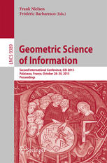 Geometric Science of Information: Second International Conference, GSI 2015, Palaiseau, France, October 28–30, 2015, Proceedings