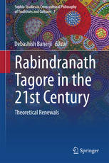 Rabindranath Tagore in the 21st Century: Theoretical Renewals