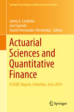 Actuarial Sciences and Quantitative Finance: ICASQF, Bogotá, Colombia, June 2014