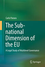 The Sub-national Dimension of the EU: A Legal Study of Multilevel Governance