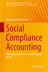 Social Compliance Accounting: Managing Legitimacy in Global Supply Chains
