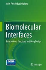 Biomolecular Interfaces: Interactions, Functions and Drug Design