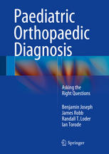 Paediatric Orthopaedic Diagnosis: Asking the Right Questions
