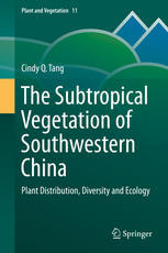 The Subtropical Vegetation of Southwestern China: Plant Distribution, Diversity and Ecology