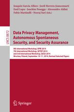Data Privacy Management, Autonomous Spontaneous Security, and Security Assurance: 9th International Workshop, DPM 2014, 7th International Workshop, SE