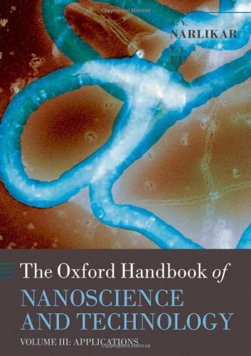 Oxford Handbook of Nanoscience and Technology: Volume 3: Applications (Oxford Handbooks)