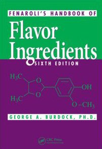 Fenarolis Handbook of Flavor Ingredients, Sixth Edition