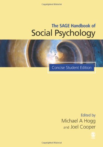 The SAGE Handbook of Social Psychology: Concise Student Edition (Sage Social Psychology Program)