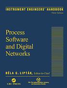 Instrument engineers handbook. Process software and digital networks