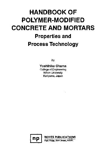 Handbook of Polymer-Modified Concrete and Mortars - Properties and Process Technology