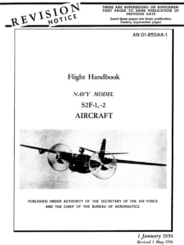 Flight Handbook - Navy Model S2F-1,2 Aircraft [AN 01-85SAA-1]