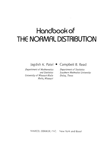 Handbook of the Normal Distribution (Statistics, a Series of Textbooks and Monographs)