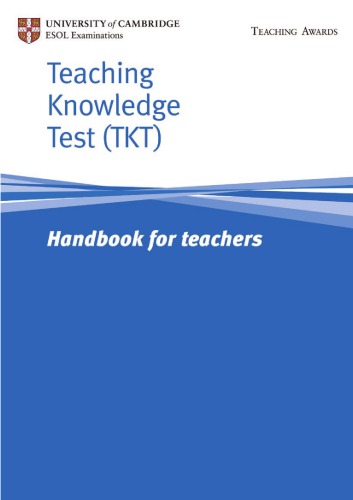 Teaching Knowledge Test (TKT) Handbook For Teachers