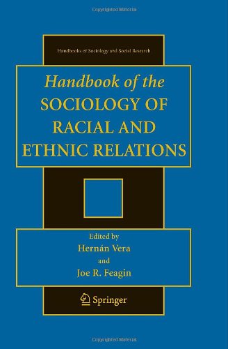 Handbook of the Sociology of Racial and Ethnic Relations (Handbooks of Sociology and Social Research)