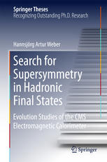 Search for Supersymmetry in Hadronic Final States: Evolution Studies of the CMS Electromagnetic Calorimeter
