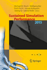 Sustained Simulation Performance 2015: Proceedings of the joint Workshop on Sustained Simulation Performance, University of Stuttgart (HLRS) and Tohok
