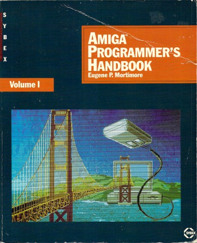 Amiga Programmers Handbook, Volume I