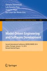 Model-Driven Engineering and Software Development: Second International Conference, MODELSWARD 2014, Lisbon, Portugal, January 7-9, 2014, Revised Sele