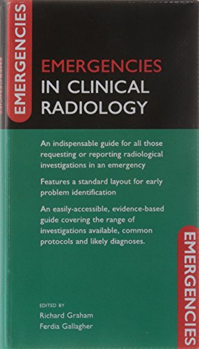 Oxford Handbook of Emergencies in Radiology